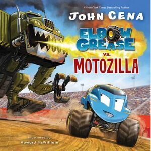 Elbow Grease vs. Motozilla -- John Cena
